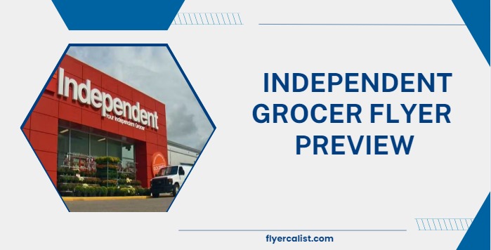 Independent Grocer Weekly Flyer Preview