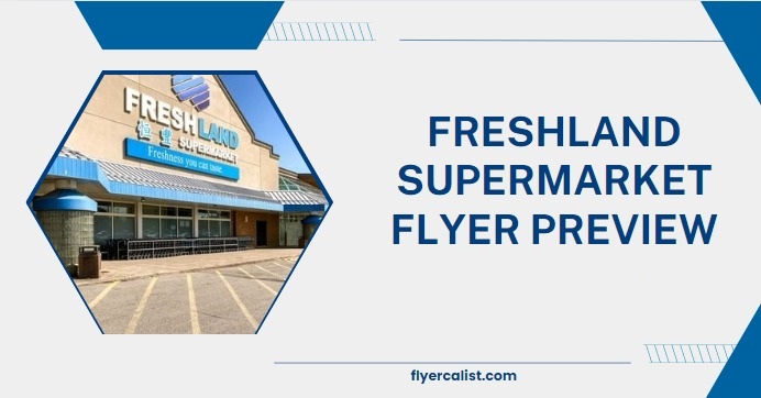 FreshLand Supermarket  Flyer Preview