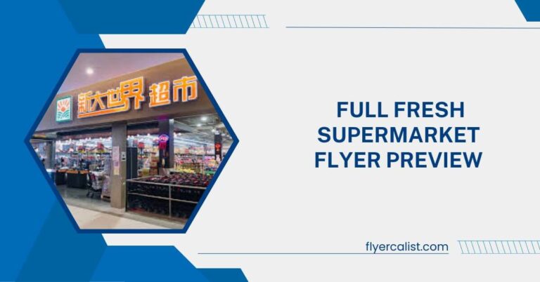 Full Fresh Supermarket Weekly Flyer Preview