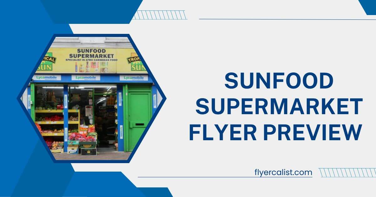 Sunfood Supermarket Weekly Flyer Preview