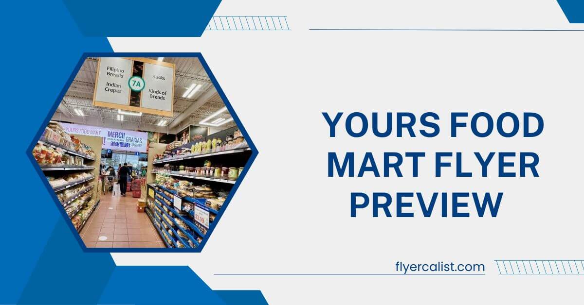 Yours Food Mart Weekly Flyer Preview